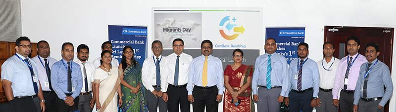 Commercial Bank’s Managing Director Mr S. Renganathan and Chief Operating Officer Mr Sanath Manatunge (7th and 8th from right) and officials of the Bank and the developer of 'ComBank RemitPlus' at the launch of the Remittance App.