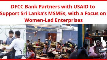 DFCC Bank Partners with USAID to Support Sri Lanka’s MSME – Image 02
